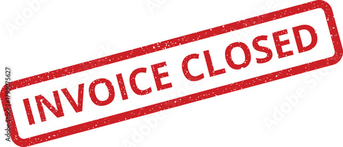 Red rectangular rubber stamp displaying the words INVOICE CLOSED with an authentic distressed texture