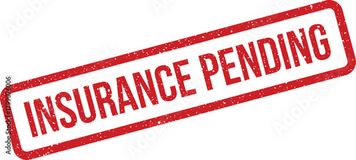 Red rectangular textured stamp displaying INSURANCE PENDING for policy status or document processing
