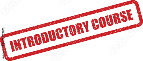 This image features a red textured rubber stamp with the educational message INTRODUCTORY COURSE for learning materials