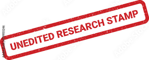An official red distressed stamp clearly showing UNEDITED RESEARCH STAMP for verifying scholarly work