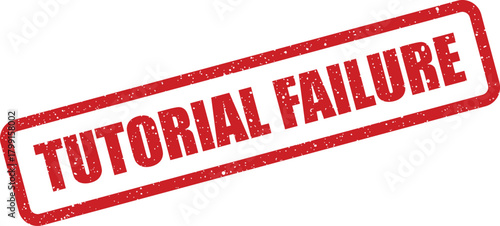 Distressed rectangular rubber stamp indicating a learning process did not achieve expected results or completion status