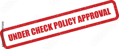 This stamp indicates a document or process is awaiting official policy approval during review period