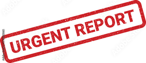 A distressed grunge rubber stamp featuring the urgent report message for critical document notification