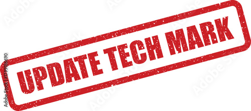 Distressed rectangular rubber stamp featuring the words UPDATE TECH MARK for various business applications and technical labeling