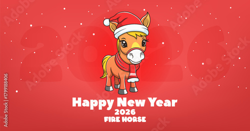 Vector holiday card, poster. Cartoon cute standing little foal in Santa hat and scarf. Happy New Year 2026. Fire horse, chinese horoscope  Red festive banner. Snowflakes
