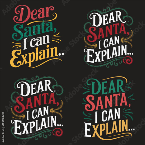 Dear santa i can explain funny christmas retro holiday message t shirt design
