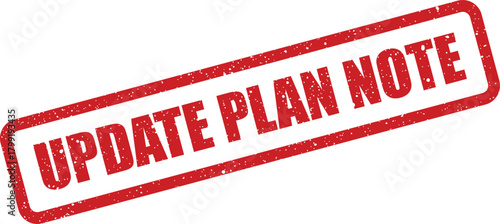 Distressed red stamp graphic prompting users to update a plan note for revised project details and strategy adjustments