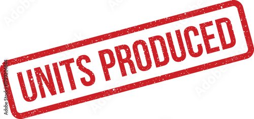 Grungy rectangular rubber stamp displaying units produced for tracking manufacturing output and inventory quantity