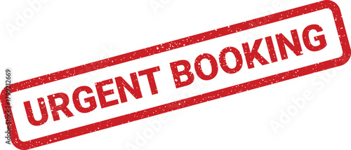 Grungy red rubber stamp with urgent booking text, suitable for event reservations and appointment reminders
