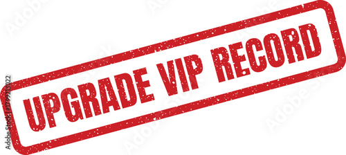 Grungy rubber stamp impression indicating an important VIP status upgrade for premium client records