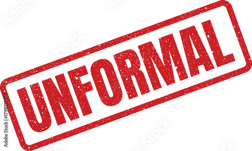 Grungy rubber stamp with unformal text signaling a casual or relaxed approach to communication style