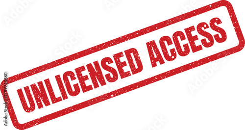 Red grungy rubber stamp effect displaying text unlicensed access in a diagonal orientation across a surface