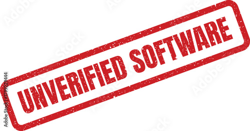 Textured red stamp with UNVERIFIED SOFTWARE text, indicating a digital application or program requiring validation