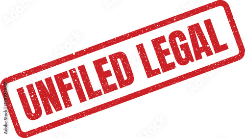 Textured rubber stamp indicating unfiled legal status for compliance reminders and document processing