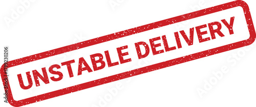 Urgent red rectangular grunge stamp alerting about an unreliable logistics delivery service or package shipping problem