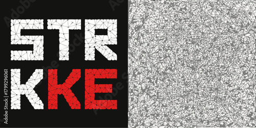 The word strike written in large white and red geometric letters on a black background with a textured abstract pattern