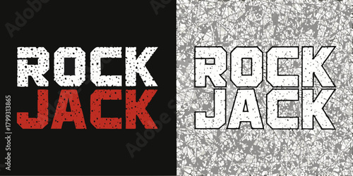 Bold distressed typography for rock jack in white and red on black and a textured gray background