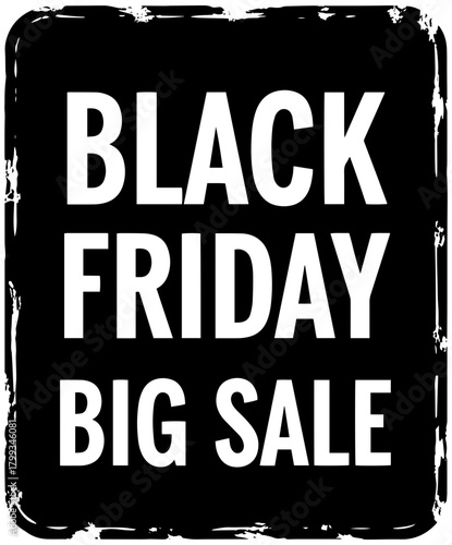 Bold Black Friday big sale announcement for commercial promotion and advertising event