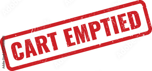 Clear red grunge effect rubber stamp impression displaying the message CART EMPTIED