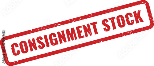 Red rubber stamp impression clearly displaying the important business term Consignment Stock text