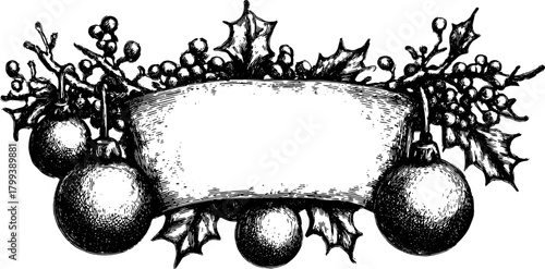 Christmas ornament and holly banner in vintage style. Decorative vector illustration with floral elements for holiday greeting set.