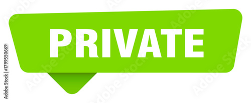 private green sign isolated on transpatent background. private sticker