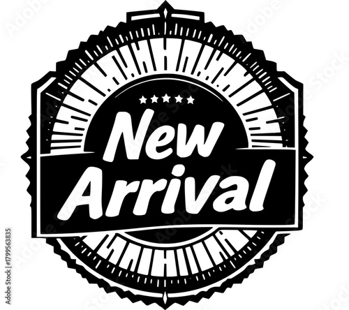 New Arrival Badge: A meticulously crafted badge announces a New Arrival, its bold typography and intricate design elements. conveying a sense of anticipation and fresh beginnings. 