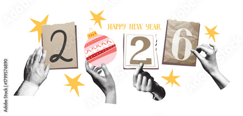 Happy New Year Hands holding cut-out numbers 2026. Vector halftone collage with stars and a New Year s ball. New Year s and holiday celebration concept for a poster, banner, or greeting card.