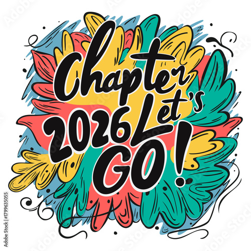 phrase Chapter 2025 Let’s Go!, lettering