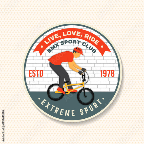 Bmx extreme sport club badge, patch, sticker. Vector. Concept for shirt, logo, print, stamp, tee with man ride on a sport bicycle. Vintage typography design with bmx cyclist silhouette.