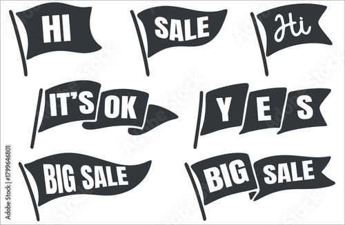 Set of retro-style black and white advertising flags with text like "SALE," "BIG SALE," "HI," "IT'S OK," and "YES," perfect for banners and promotions