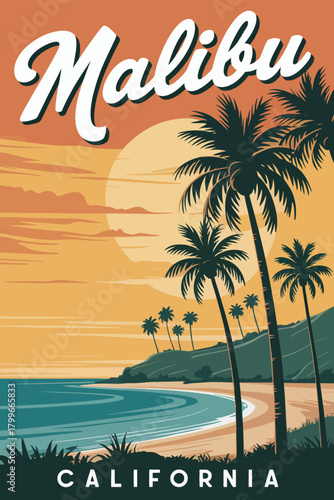 California malibu beach travel poster in retro style, showcasing coastal scenery, ocean waves, and sunny palms, detailed vector illustration
