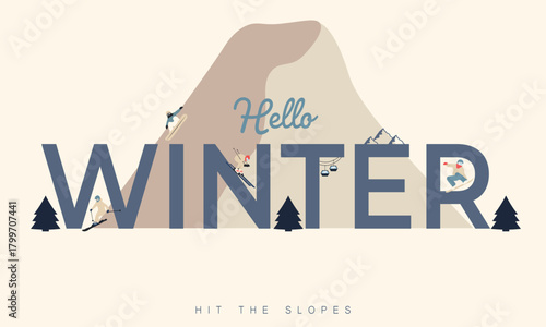 Hello winter banner Ski and snowboarding resort vintage. Ski elevators. Winter sport travel adventure and holidays. Winter landscape  skier on the snow mountain, retro.  Flat cartoon minimalism vector