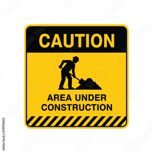 Caution area under construction sign with worker digging isolated on