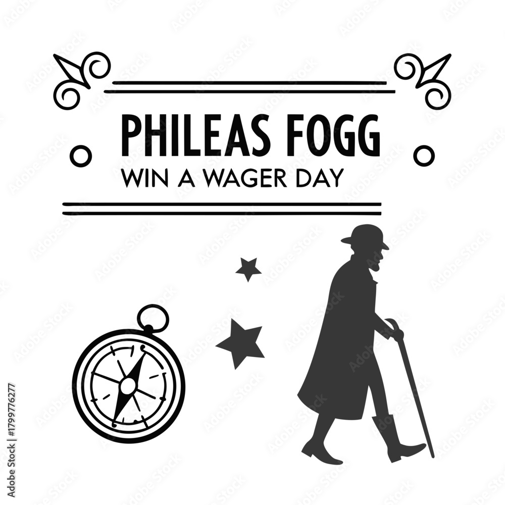 Obraz premium PHILEAS FOGG WIN A WAGER DAY vector illustration