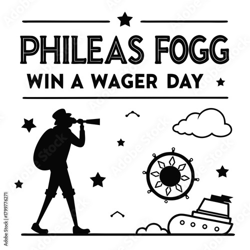 PHILEAS FOGG WIN A WAGER DAY vector illustration 
