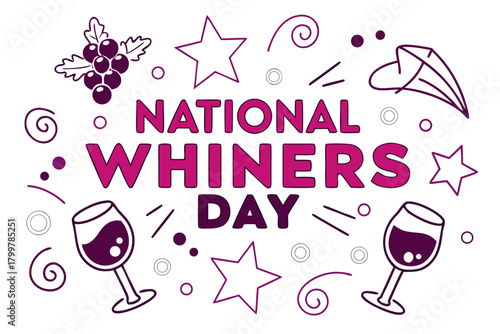 NATIONAL WHINERS DAY vector illustration isolated on white background