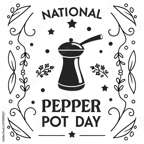 NATIONAL PEPPER POT DAY vector illustration isolated on white background