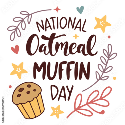 NATIONAL OATMEAL MUFFIN DAY vector illustration isolated on white background