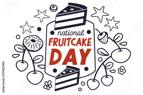 NATIONAL FRUITCAKE DAY vector illustration isolated on white background