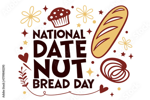 NATIONAL DATE NUT BREAD DAY vector illustration 