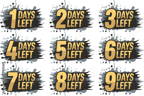 Days left countdown badges with grungy splatter design set