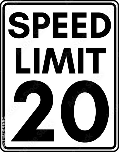 Speed limit 20 mph traffic sign, Speed limit sign 20 miles per hour
