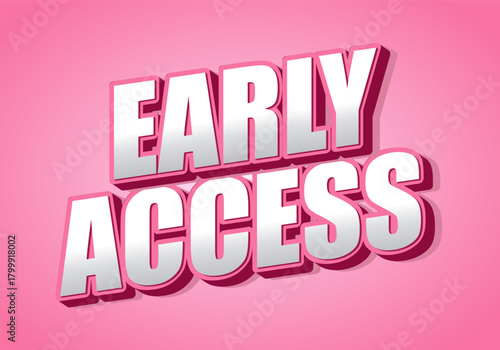A bold and vibrant graphic design featuring the words Early Access in large, three dimensional