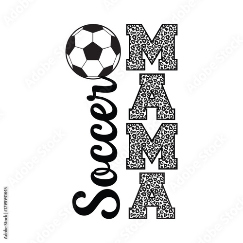 soccer mama t shirt design leopard print football mom quote sporty family lifestyle vintage vector artwork