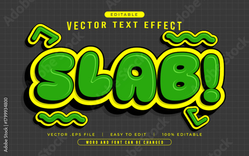 Slab editable text effect style