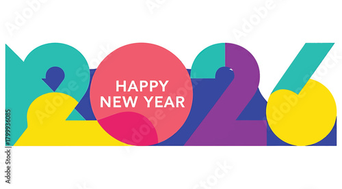 Happy new year 2026 text graphic with colorful numbers and a circle in the middle with text happy new year inside, festive and celebratory design