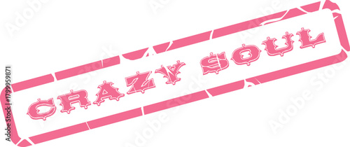 Retro Inspired Pink Distressed Stamp Design Featuring the Evocative Words Crazy Soul