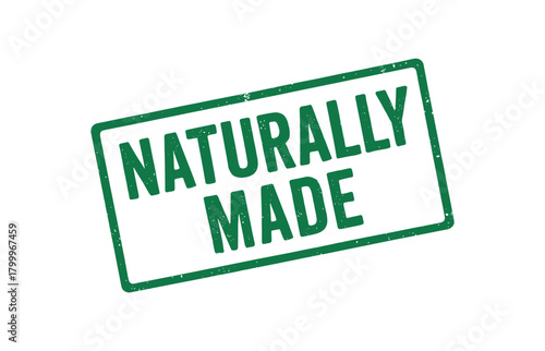 Green rubber stamp text NATURALLY MADE rectangular outline bold capital letters distressed texture rotation isolated on white background vector illustration clean minimal style