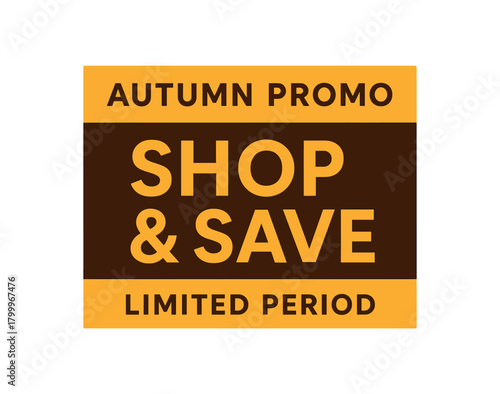 Flat vector banner design top text AUTUMN PROMO main text SHOP SAVE bottom text LIMITED PERIOD golden and brown clean rectangular design